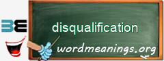 WordMeaning blackboard for disqualification